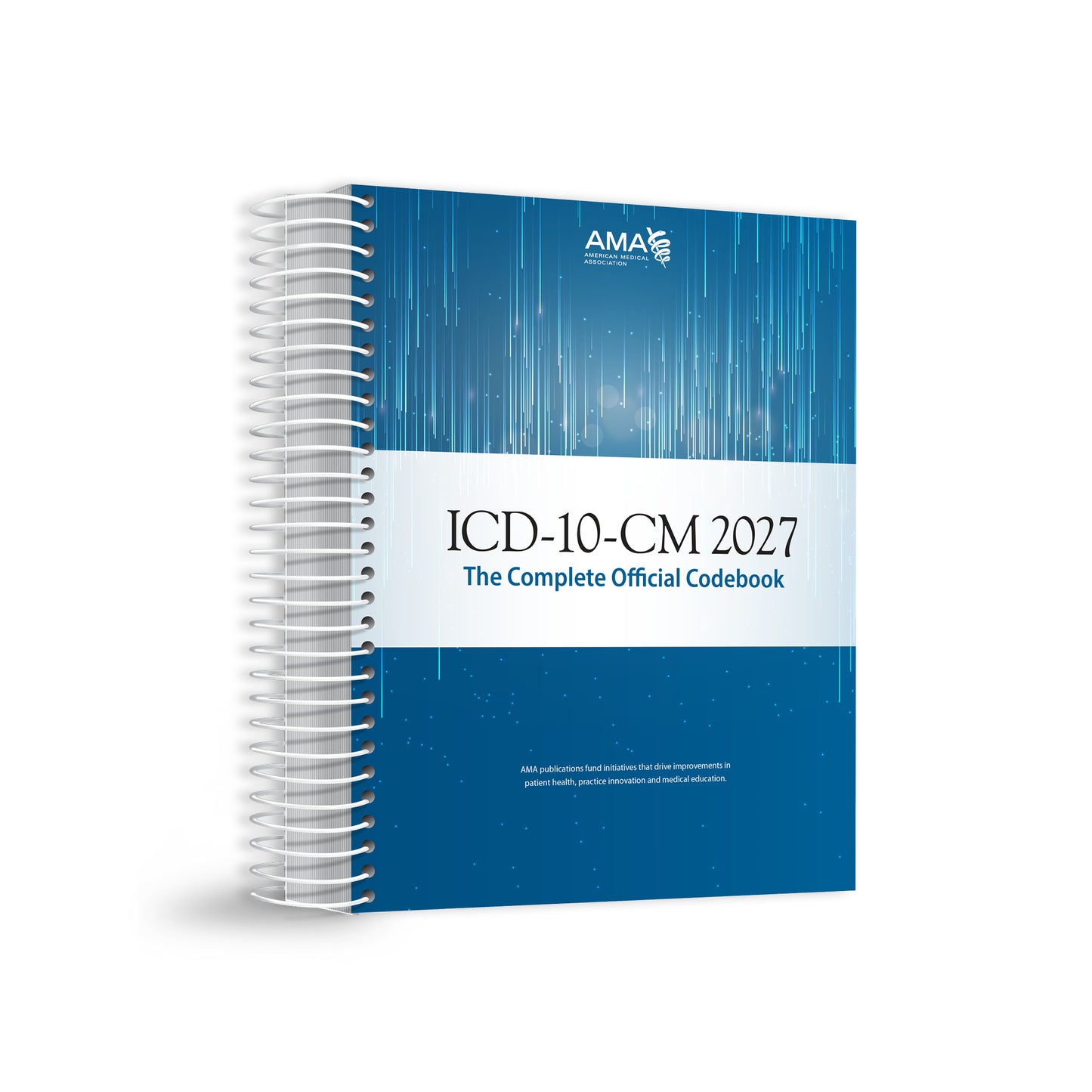 AMA ICD-10-CM 2027: The Complete Official Codebook